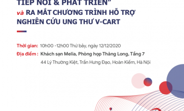 Toạ đàm "Nghiên cứu Ung thư: Tiếp nối & Phát triển" và ra mắt chương trình hỗ trợ nghiên cứu ung thư V-CART